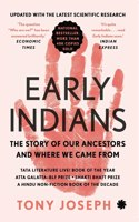 Early Indians: The Story of Our Ancestors and Where We Came from