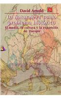 La Naturaleza Como Problema Historico