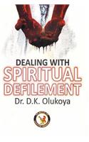 Dealing with Spiritual Defilement