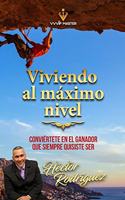 Viviendo al maximo nivel