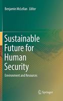 Sustainable Future for Human Security