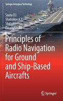 Principles of Radio Navigation for Ground and Ship-Based Aircrafts