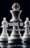 Pawns of Power