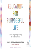 Educating for Purposeful Life