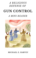 Religious Defense of Gun Control