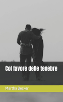 Col favore delle tenebre