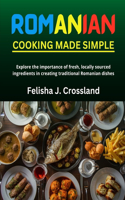 Romanian Cooking Made Simple