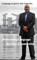 Overcoming Language Barriers in Leadership
