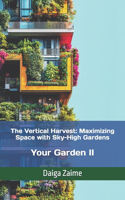 The Vertical Harvest