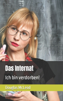 Internat: Ich bin verdorben!