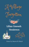 A Village Forgotten