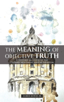 Meaning of Objective Truth