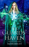 Guards' Haven: The Lost Lines Series