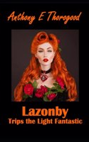 Lazonby Trips the Light Fantastic