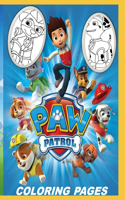 Paw Patrol Coloring Pages: Great Coloring Book for Kids and Any Fan of Paw Patrol