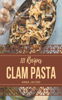 111 Clam Pasta Recipes