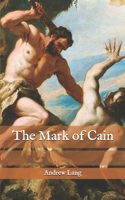 The Mark of Cain