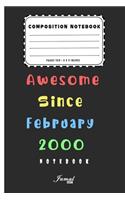 Awesome Since February 2000 Notebook