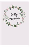 Be My Valendyke