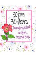 30 jours 30 fleurs Apprendre à Dessiner des fleurs étape par étape