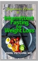 Beginners Guide To Intermittent Fasting for Weight Loss