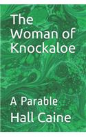 The Woman of Knockaloe: A Parable