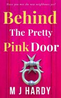 Behind The Pretty Pink Door