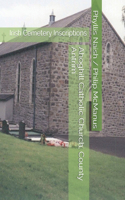 Ahoghill Catholic Church, County Antrim