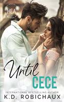 Until Cece