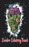 zombie coloring book: Midnight Edition Zombie Coloring Pages for Everyone, Adults, Teenagers, Tweens, Older Kids, Boys, & Girls, ... Practice for Stress Relief & Relaxati