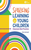 Sparking Learning in Young Children