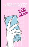 Win a Date with John Mayer!