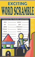Exciting Word Scramble Games for Adults and Kids