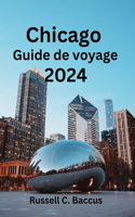 Chicago Guide de voyage 2024