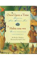 Once Upon a Time/Habia Una Vez