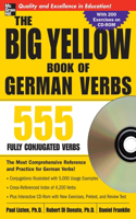 The Big Yellow Book of German Verbs: 555 Fully Conjugated Verbs