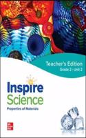 Inspire Science: Grade 2, Teacher's Edition, Unit 2: (Inspire Science)