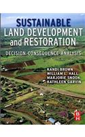 Sustainable Land Development and Restoration