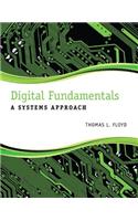 Digital Fundamentals: A Systems Approach