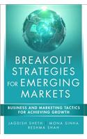 Breakout Strategies for Emerging Markets