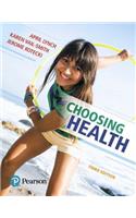 Choosing Health Plus Mastering Health with Pearson Etext -- Access Card Package