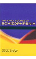 The Early Course of Schizophrenia