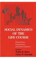 Social Dynamics of the Life Course