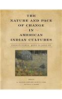 The Nature and Pace of Change in American Indian Cultures