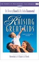 Raising Great Kids for Parents of Preschoolers Participant's Guide