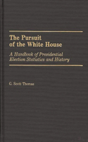 Pursuit of the White House