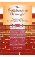Collaborative Playwright: Practical Advice for Getting Your Play Written