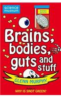 Science: Sorted! Brains, Bodies, Guts and Stuff