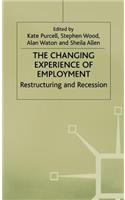 Changing Experience of Employment