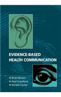 Evidence-Based Health Communication